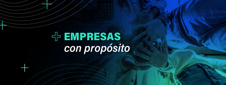 Empresas de triple impacto: beneficios de hacer negocios con propósito