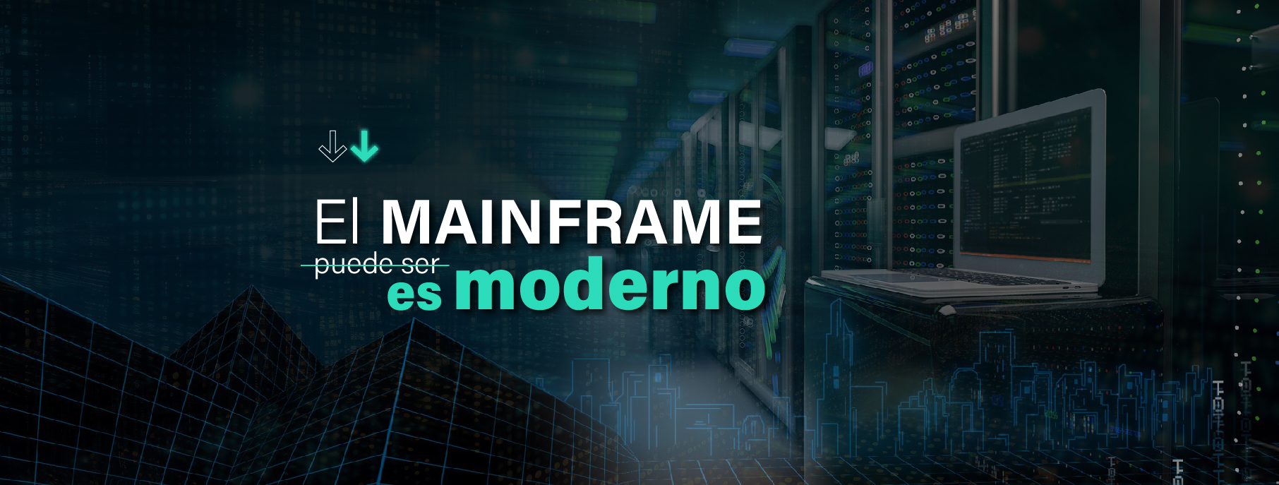 El Mainframe es moderno-Cómo modernizar el mainframe-IT Patagonia